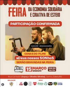 ADEUSNOSSOSSONHOS NA ECONOMIA SOLIDARIA E CRIATIVA DE ESTEIO RS - aDeus Nossos SONhoS